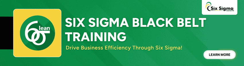 Join for the Best Six Sigma Black Belt Training
