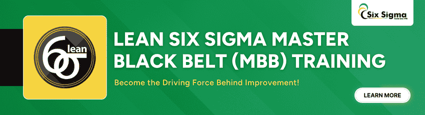 Join for the Best Lean Six Sigma Master Black Belt (MBB) Training