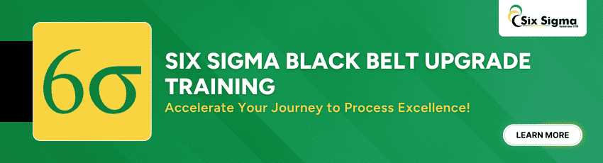 Six Sigma Black Belt Upgrade Training