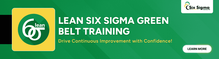 Join for the Best Lean Six Sigma Green Belt Training